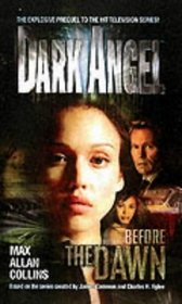 Before the Dawn (Dark Angel, Bk 1)