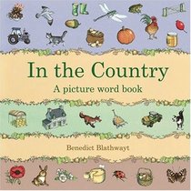 In the Country: A Picture Word Book (Clarendon English)