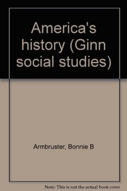 America's history (Ginn social studies)