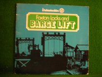 Foxton: Locks and Barge Lift