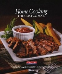 Home Cooking the Costco Way