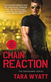 Chain Reaction (Bodyguard, Bk 3)