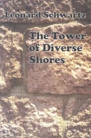 The Tower of Diverse Shores
