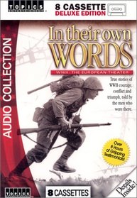 In Their Own Words - WWII: The European Theater (Topics Entertainment-History (Cassette))