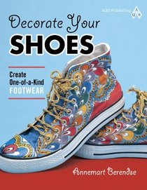 Decorate Your Shoes! Create One-of-a-kind Footwear