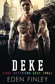 Deke (Fake Boyfriend, Bk 3)