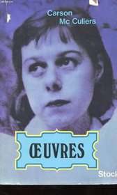 Oeuvres: Le Coeur Est Un Chasseur Solitaire, Reflets Dans L'oeil D'or, Frankie Addams