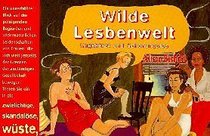 Wilde Lesbenwelt.
