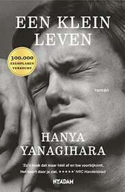 Een klein leven (Dutch Edition)