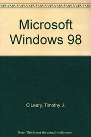 O'Leary Series: Microsoft Windows 98