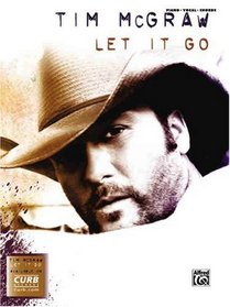 Tim McGraw- Let It Go (Piano, Vocal, Chords)