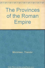 The Provinces of the Roman Empire