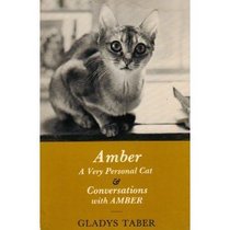 Amber, a Very Personal Cat / Conversations With Amber
