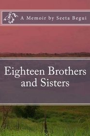 Eighteen Brothers and Sisters (Volume 1)