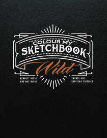Colour My Sketchbook WILD