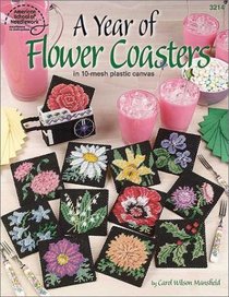A Year of Flower Coasters in Plastic Canvas