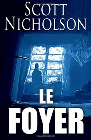 Le Foyer (French Edition)