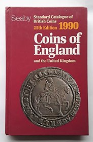 Standard Catalogue of British Coins Vol. 1: Coins of England and the United Kingdom (Standard Catalogue of British Coins)