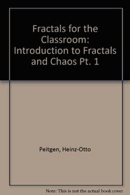 Fractals for the Classroom: Introduction to Fractals and Chaos Pt. 1