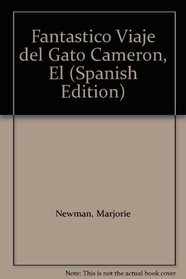 Fantastico Viaje del Gato Cameron, El (Spanish Edition)