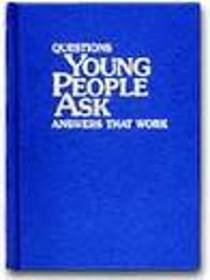 Questions Young People Ask : Answers That Work