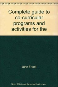 Complete guide to co-curricular programs and activities for the middle grades