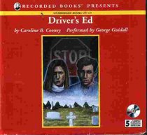 Driver's Ed [Unabridged] [Audiobook] by Cooney, Caroline B. Recorded Books