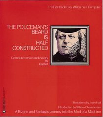 The Policeman's Beard Is Half Constructed