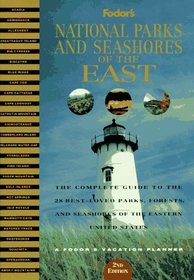 National Parks and Seashores of the East: The Complete Guide to the 28 Best-Loved Parks, Forests, and Seashores of the Eas tern United States (Serial)