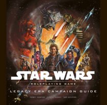 Legacy Era Campaign Guide (Star Wars Roleplaying Game)