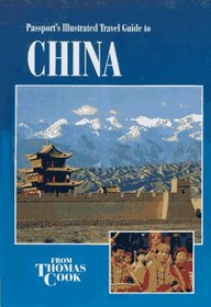 Passport's Illustrated Travel Guide to China (Passport's Illustrated Travel Guides)