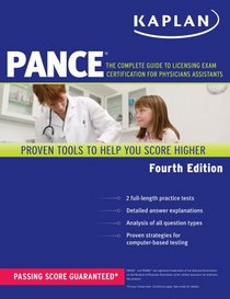 PANCE Exam: The Complete Guide to Liscensing Exam Certification for Physician Assistants, 3rd Edition