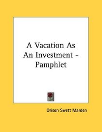 A Vacation As An Investment - Pamphlet