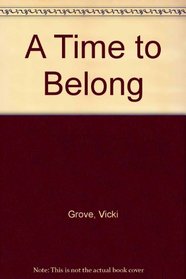 A Time to Belong