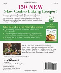 Fix-It and Forget-It Baking with Your Slow Cooker: 150 Slow Cooker Recipes for Breads, Pizza, Cakes, Tarts, Crisps, Bars, Pies, Cupcakes, and More!