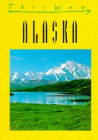 This Way Alaska