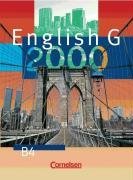 English G 2000, Ausgabe B, Bd.4, Schlerbuch, 8. Schuljahr