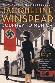 Journey to Munich (Maisie Dobbs, Bk 12)