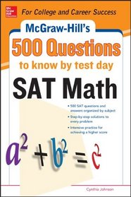 500 SAT Math Questions to Know by Test Day (McGraw-Hill's 500 Questions)