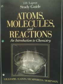Atoms, Molecules and Reactions