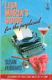 Lisa Maria's Guide For the Perplexed (Red Dress Ink)