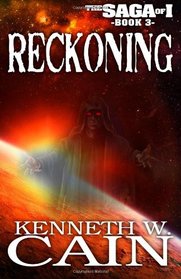Reckoning (The Saga of I) (Volume 3)