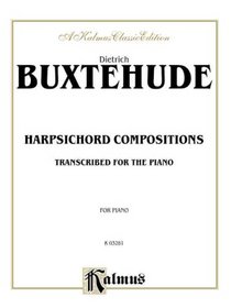 Buxtehude Compositions (Kalmus Edition)