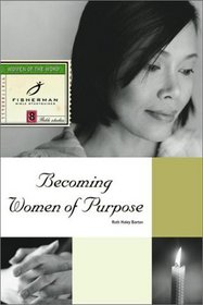 Becoming Women of Purpose (Fisherman Bible Studyguides)
