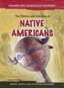 The History and Activities of Native Americans (Hands on American History)