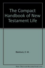 The Compact Handbook of New Testament Life