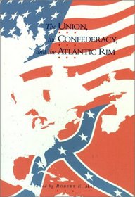 The Union, the Confederacy, and the Atlantic Rim