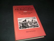 Die Kathedrale: Ein Sommernachtmahr (German Edition)