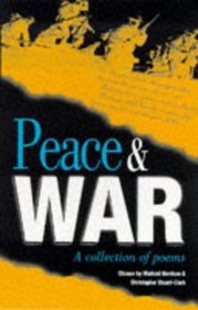 Peace and War: A Collection of Poems