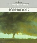 Tornadoes (New True Books)